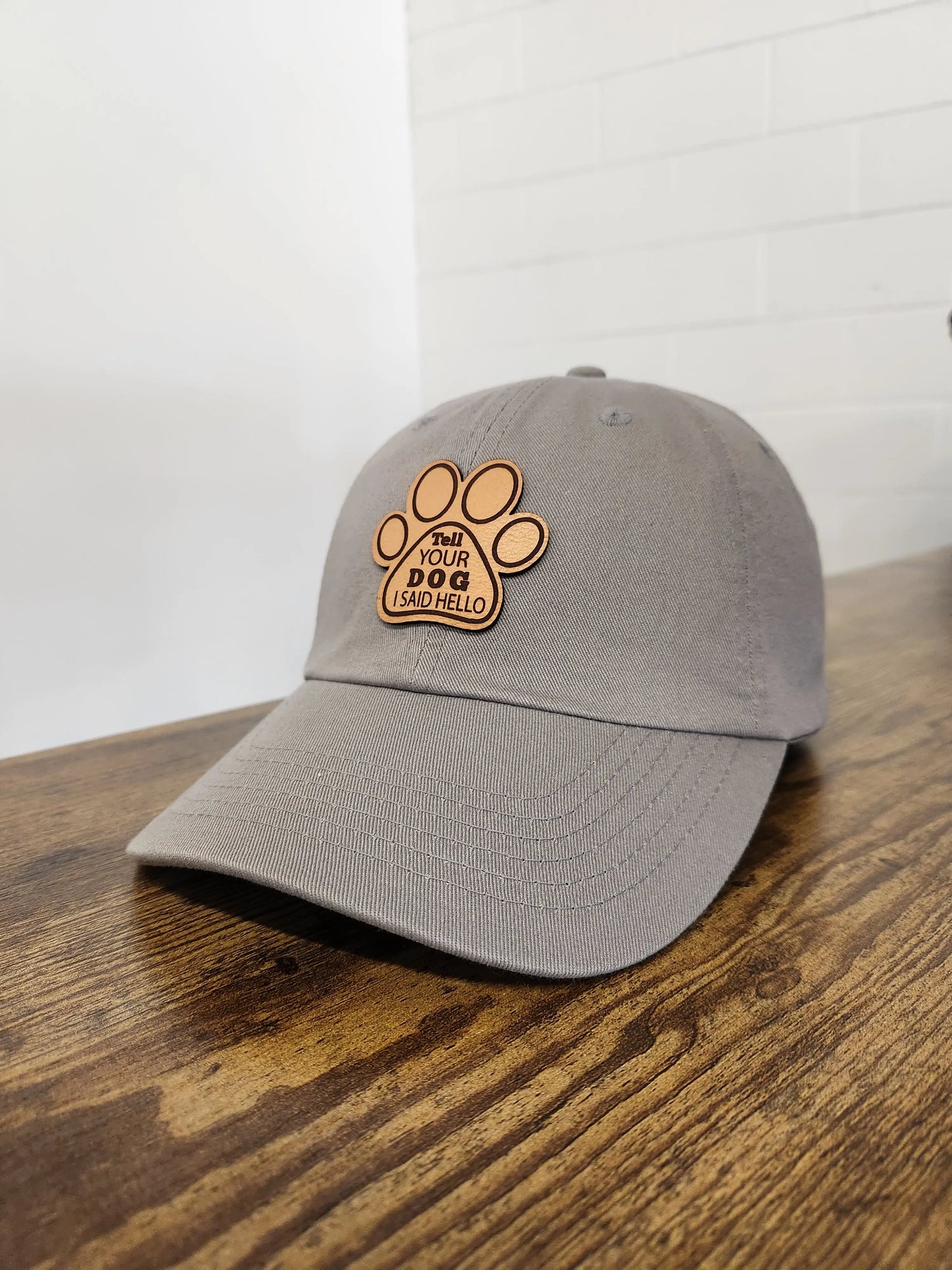 Hat "Tell Your Dog I Said Hello"